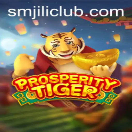 Immerse Yourself in the Exciting World of ProsperityTiger and the Concept of Smjili